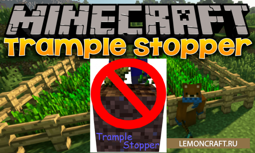 Мод на оберег посевов Trample Stopper [1.12.2]