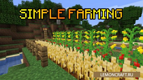 Мод на фермерство Simple Farming [1.16.4] [1.15.2] [1.14.4]