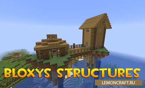 Мод на новые постройки Bloxys Structures [1.16.5] [1.16.4]